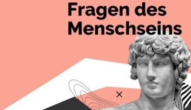 Fragen des Menschseins